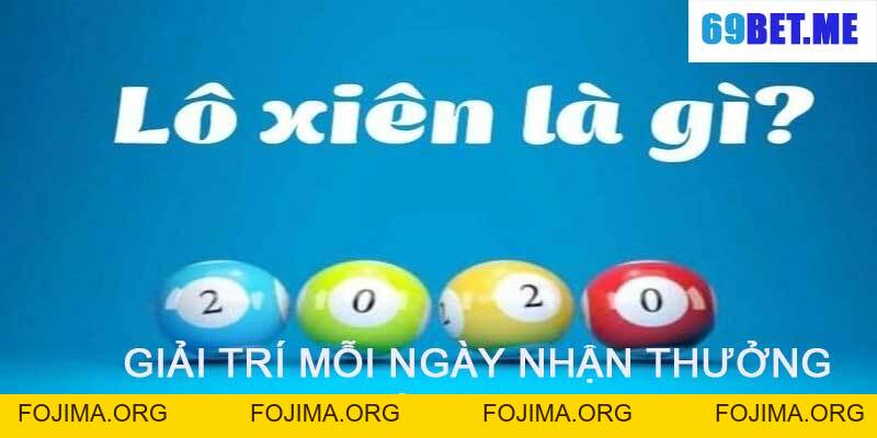 Lô Xiên 69BET – Cách Chơi Thú Vị và Chiến Lược Thành Công – 69bet - Fojima
