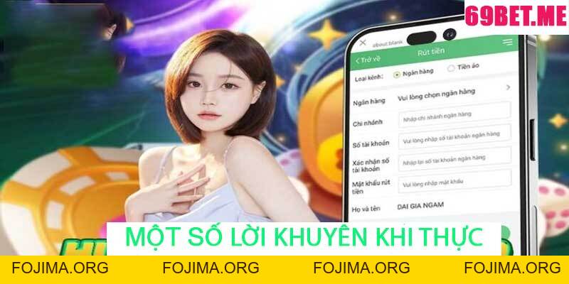 Rút Tiền 69bet – Hướng Dẫn Chi Tiết và Các Lưu Ý Quan Trọng – 69bet - Fojima