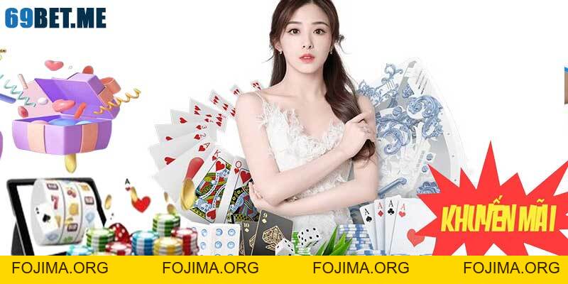 Khuyến Mãi 69bet – Cơ Hội Vàng Cho Người Chơi Cá Cược Online – 69bet - Fojima